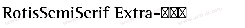 RotisSemiSerif Extra字体转换